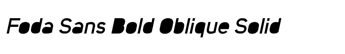 Foda Sans Bold Oblique Solid